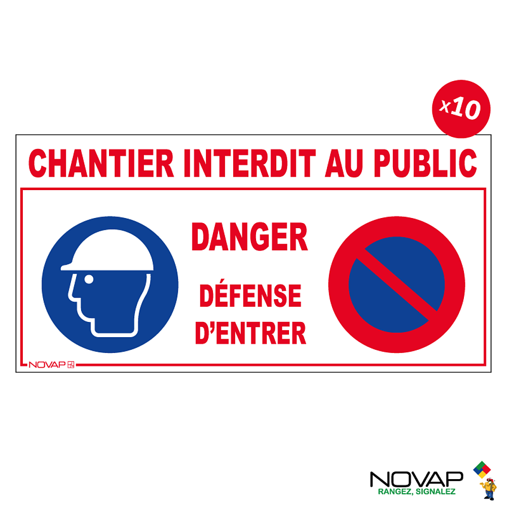 PANNEAUX CHANTIER ECO LOT DE 10   800X400 MM INTERDICTIONS DE CHANTIER