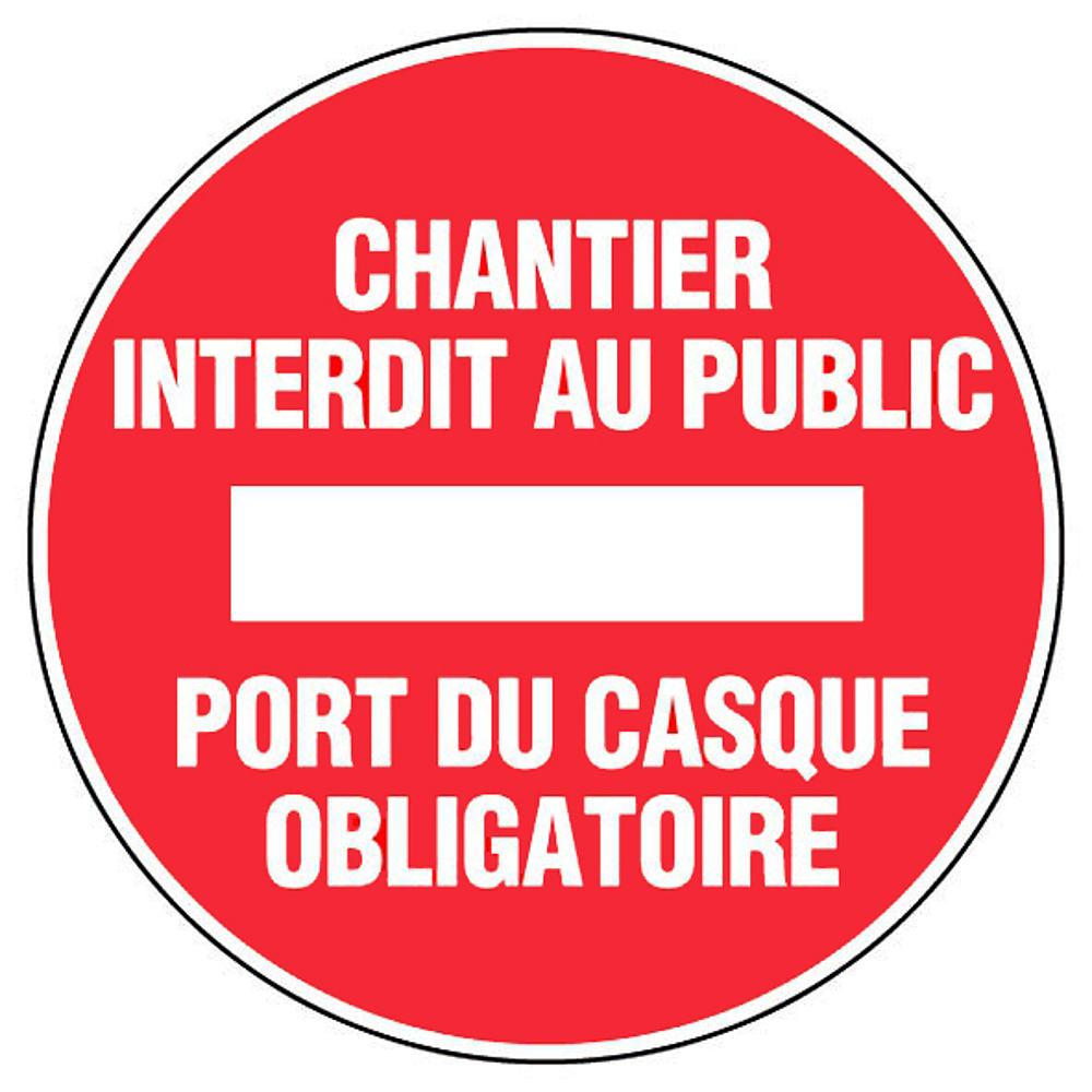 DISQUE D.300 MM CHANTIER INTERDIT AU PUBLIC PORT DU CASQUE OBLIGATO